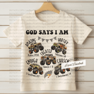 God Says I Am Camo Monster Trucks PNG DIGITAL DOWNLOAD