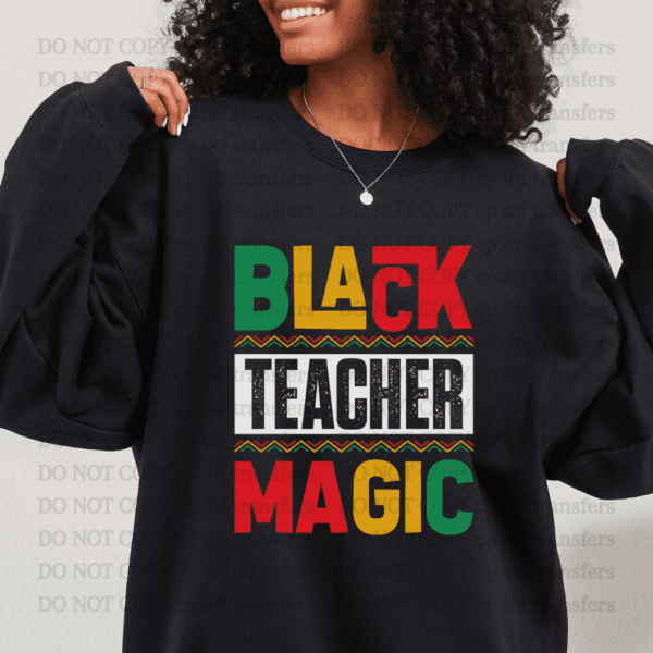 Black Teacher Magic Black DTF TRANSFER