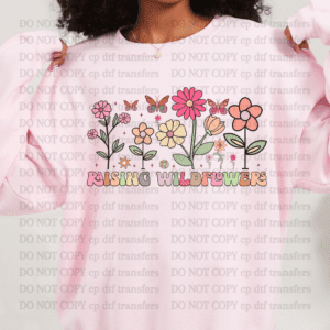 Raising Wild Flowers Retro DTF TRANSFER