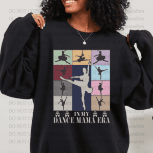 Block In My Dance Mama Era Wht Text DTF TRANSFER