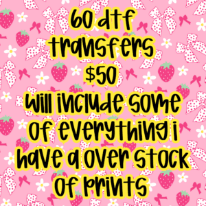 Assorted Dtf Bundle  !!! 60 Prints ALL FULL COLOR Prints