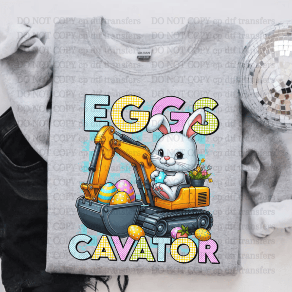 Eggs Cavator DTF TRANSFER