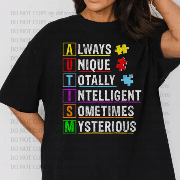 Autism Always Unique  DTF TRANSFER