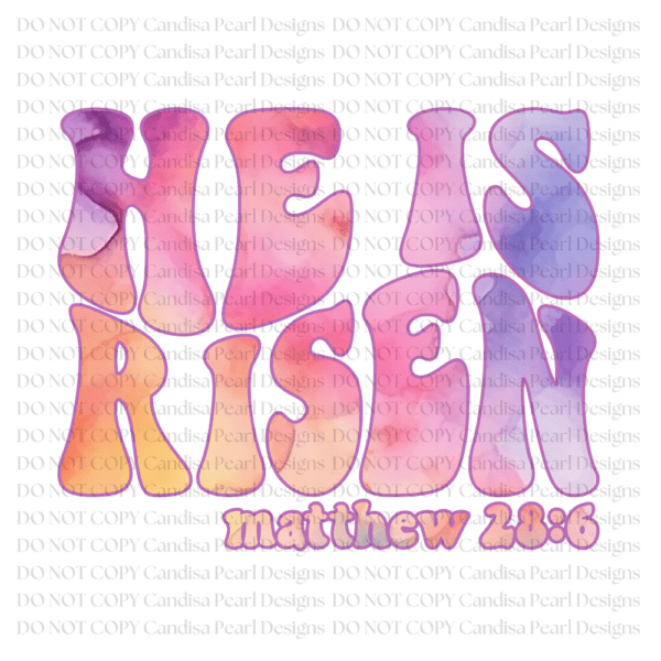 He Is Risen Pink Purple Watercolor  PNG DIGITAL DOWNLOAD