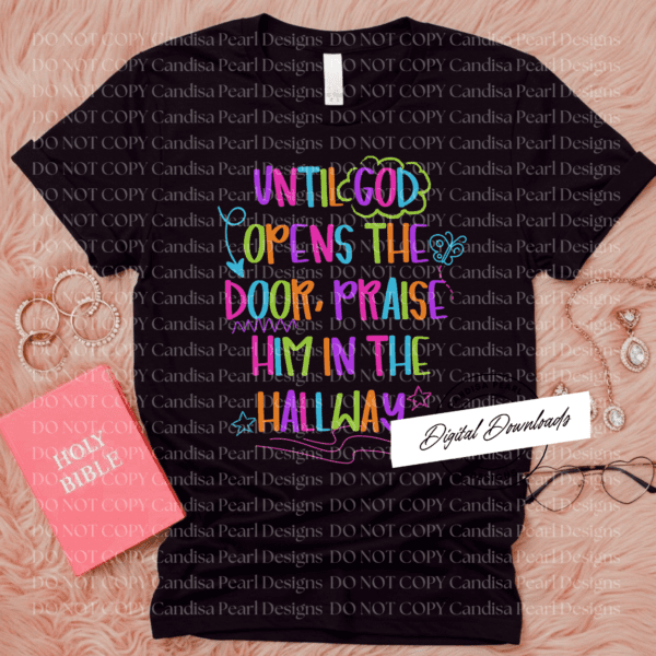 Until God Opens The Door PNG DIGITAL DOWNLOAD