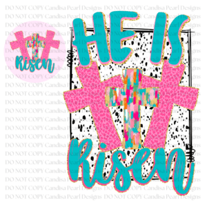 He Is Risen 3 Pink Cross PNG DIGITAL DOWNLOAD