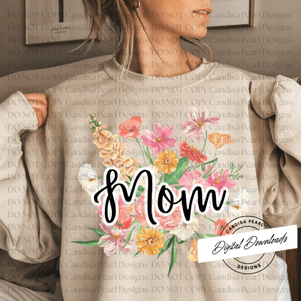 Mom Floral Bouquet  PNG DIGITAL DOWNLOAD