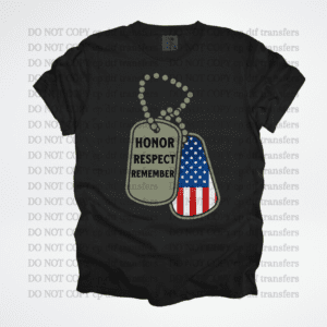 Honor Respect Remember USA Tag DTF TRANSFER