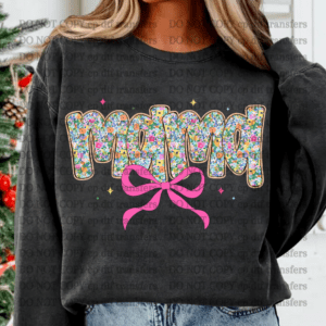 Floral Chic Mama Pink Bow DTF TRANSFER