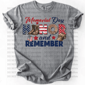 Memorial Day Honor And Remember Boots DTF TRANSFER