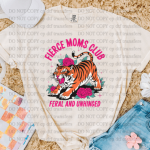Fierce Mom Club Tigger DTF TRANSFER