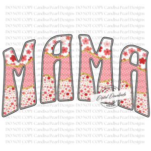 Mama Pink Floral Dots PNG DIGITAL DOWNLOAD
