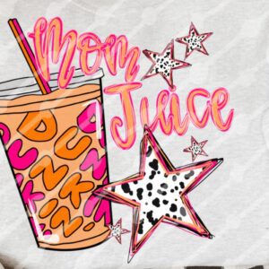 Mom Juice Dunkin DTF TRANSFER