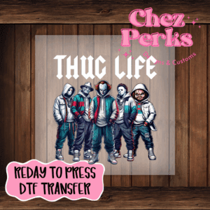 Horror Movie Thug Life DTF TRANSFER