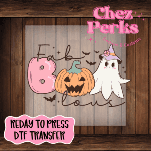 Fab-Boo-Lous DTF TRANSFER