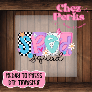 Funky Sped Squad DTF TRANSFER