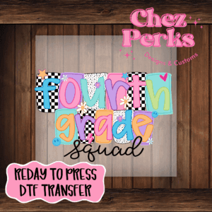 Funky Fourth Grade Squad DTF TRANSFER