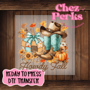 Howdy Fall Cowboy Boots DTF TRANSFER