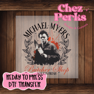 Michael Myers Butcher Shop DTF TRANSFER