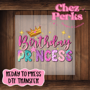 Birthday Princess DTF TRANSFER