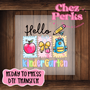 Hello Kindergarten Grade Doodle Back-to-School DTF TRANSFER