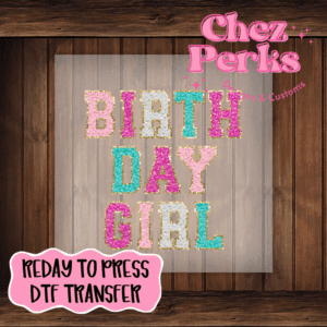 Birthday Girl DTF TRANSFER