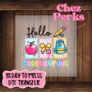 Hello Second Grade – Doodle Back-to-School DTF TRANSFER