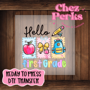 Hello First Grade – Doodle Back-to-School DTF TRANSFER
