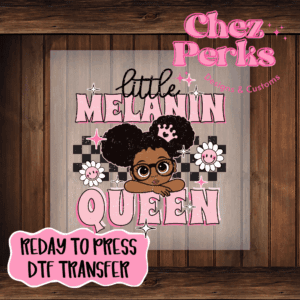 Little Melanin Queen DTF TRANSFER