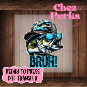 Cool Fish Bruh DTF TRANSFER