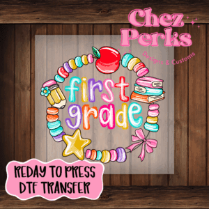 First Grade Friendship Bracelet DTF TRANSFER