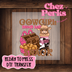 Cowgirl Needs Her Snack DTF TRANSFER