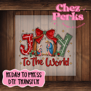 Joy To The World DTF TRANSFER