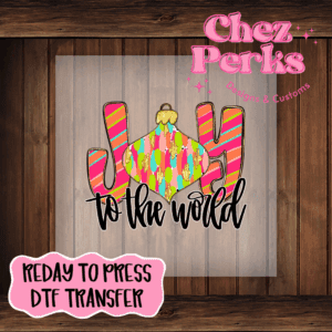 Bright Joy To The World DTF TRANSFER