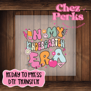Retro In My Kindergarten Era DTF TRANSFER