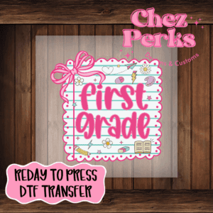 Preppy First Grade Pink Bow DTF TRANSFER