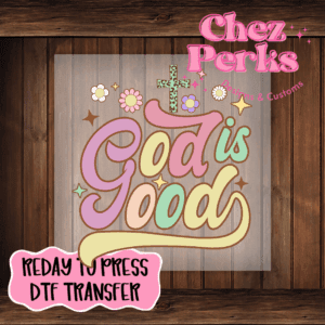 God Is Good DTF TRANSFER