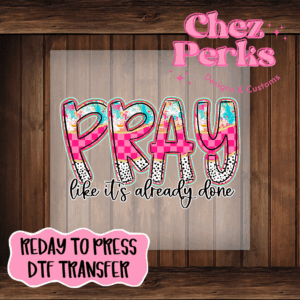 Pray Messy Text DTF TRANSFER