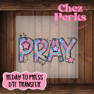 Pray Galaxy Stars DTF TRANSFER