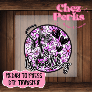 She Is Worthy Lavender Black Hearts DTF TRANSFER