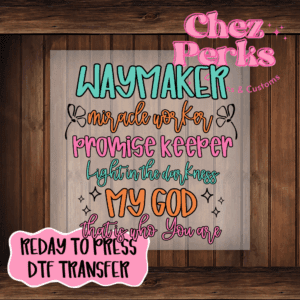 Waymaker DTF TRANSFER