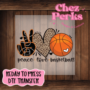 Peace Love Basketball DTF TRANSFER