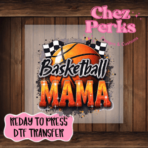 Basketball Mama DTF TRANSFER