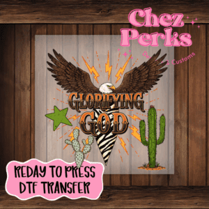 Glorifying God DTF TRANSFER