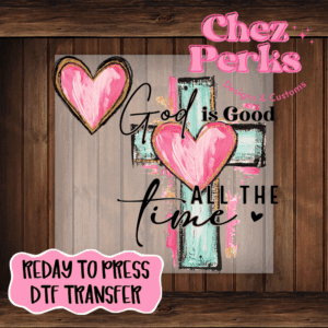 God Is Good All The Time Heart Cross With Pocket DTF TRANSFER