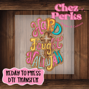 Hard Fought Hallelujah Retro  DTF TRANSFER