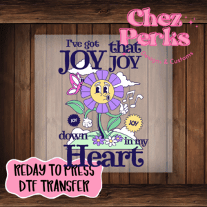 Joy Down In My Heart DTF TRANSFER