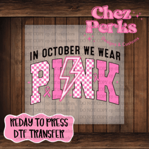 In October We Wear Pink DTF TRANSFER