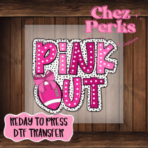 Pink Out Pink Football DTF TRANSFER