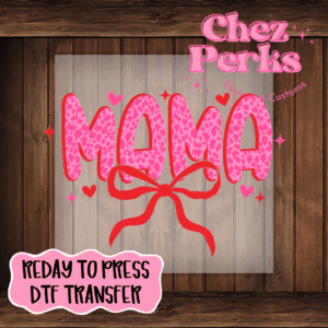 Mama Hot Pink Red Bow DTF TRANSFER